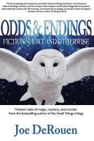 bokomslag Odds and Endings: Fiction Short and Otherwise