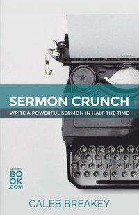 bokomslag Sermon Crunch