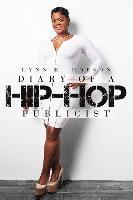 bokomslag Diary of A Hip-Hop Publicist