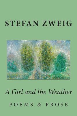 A Girl and the Weather: Prose and Poems 1