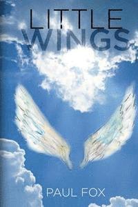Paul Fox - Little Wings, Häftad