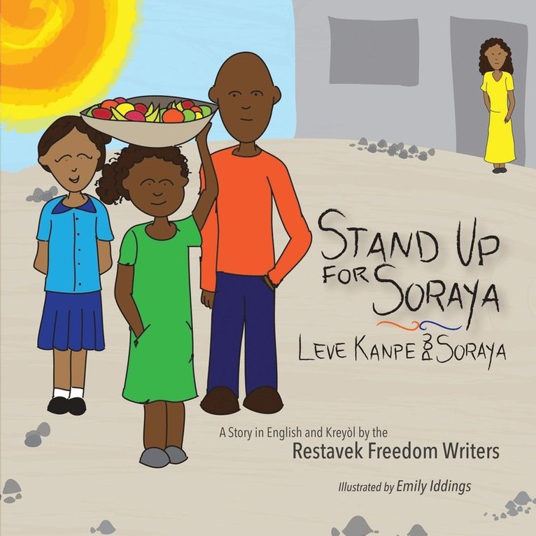 Restavek Freedom Writers - Stand Up For Soraya, Häftad