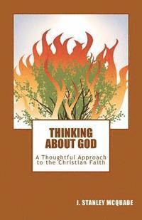 J. Stanley McQuade - Thinking about God, Häftad