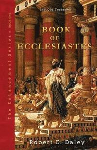 bokomslag Book of Ecclesiastes: Enhanced