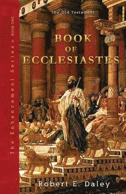 Book of Ecclesiastes: Enhanced 1