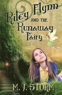 bokomslag Riley Flynn and the Runaway Fairy