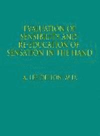 bokomslag Evaluation of Sensibility and Re-Education of Sensation in the Hand
