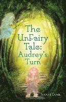 The UnFairy Tale: Audrey's Turn 1