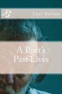bokomslag A Poet's Past Lives
