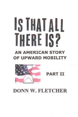 Is That All There Is?: An American Story: Part II 1