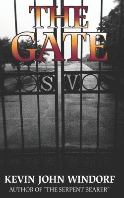 Kevin John Windorf - The Gate, Häftad