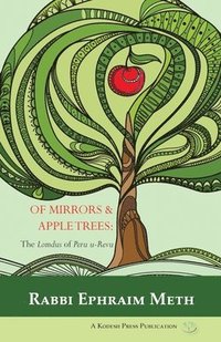 bokomslag Of Mirrors & Apple Trees