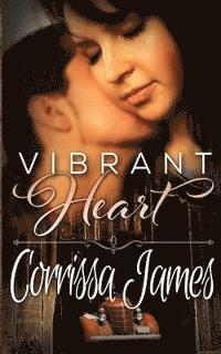 bokomslag Vibrant Heart: Book 1 in the Great Plains Romance Series