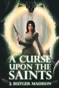 bokomslag A Curse upon the Saints