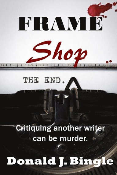 Donald J Bingle - Frame Shop, Häftad
