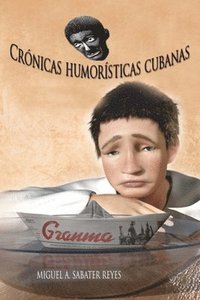 bokomslag Crónicas Humorísticas Cubanas