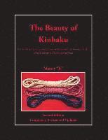 Master K - The Beauty of Kinbaku: (Or everything you ever wanted to know about Japanese erotic bondage when you suddenly realized you didn't speak Japan, Häftad