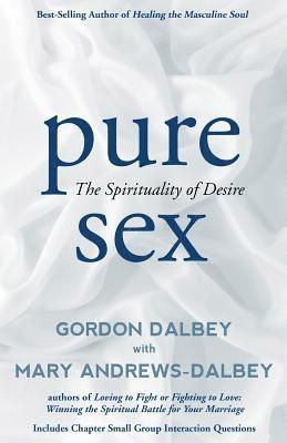 bokomslag Pure Sex: The Spirituality of Desire