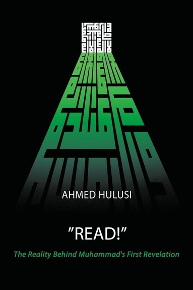 bokomslag &quot;READ!&quot; (The Reality Behind Muhammad's First Revelation)