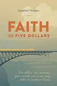 bokomslag Faith and Five Dollars