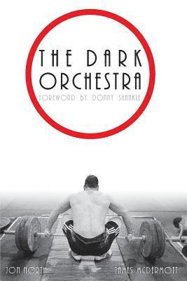 Jon North, James McDermott, James Mcdermott - The Dark Orchestra, Häftad