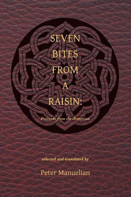 bokomslag Seven Bites From a Raisin: Proverbs from the Armenian