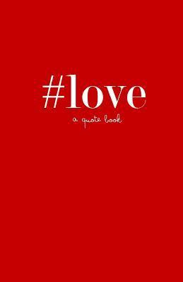 #love: a quote book 1