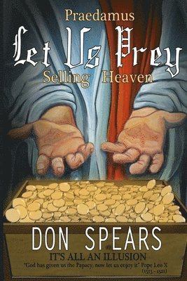 bokomslag Praedamus Let Us Prey Selling Heaven
