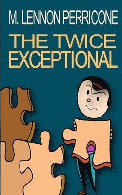 The Twice Exceptional 1