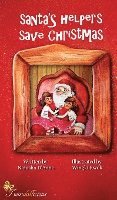 Santa's Helpers Save Christmas