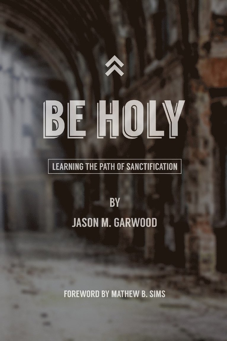 Be Holy