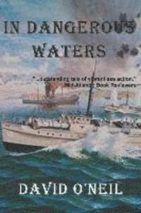 David O'Neil - In Dangerous Waters, Häftad