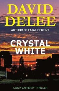 bokomslag Crystal White: A Nick Lafferty Thriller