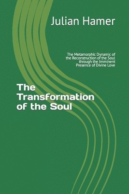 The Transformation of the Soul 1