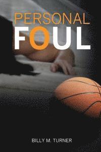 Billy M. Turner - Personal Foul, Häftad