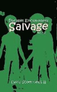 bokomslag Parallel Encounters - Salvage