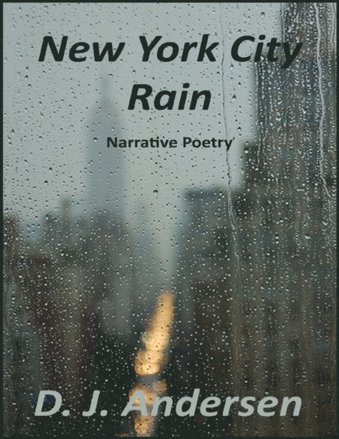 New York City Rain: Narrative Poetry 1