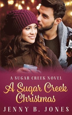 A Sugar Creek Christmas: A Sugar Creek Novel 1