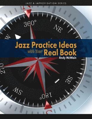 Jazz Practice Ideas with Your Real Book 1