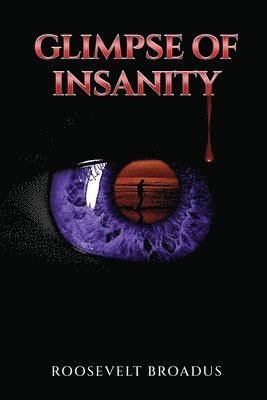 Glimpse of Insanity 1