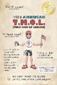 Red Leezure, Ed Leezure, Ted Leezure - American T.M.O.L. (True Man Of Leisure), Häftad