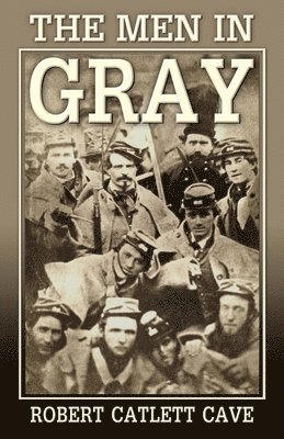 The Men in Gray 1