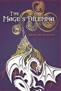 The Mage's Dilemma 1