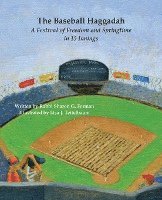 bokomslag The Baseball Haggadah: A Festival of Freedom and Springtime in 15 Innings