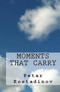 bokomslag Moments That Carry