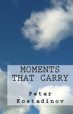 Moments That Carry 1