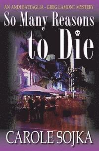 So Many Reasons to Die