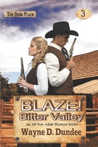 bokomslag Blaze! Bitter Valley