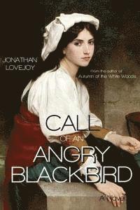 Call of an Angry Blackbird
