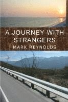bokomslag A Journey with Strangers